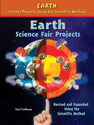 cover image of Earth Science Fair Projects, Revised and Expanded Using the Scientific Method